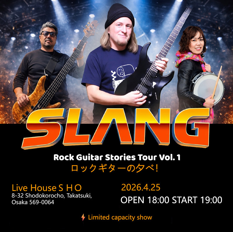 SLANG – Guitar Stories Tour Vol. 1 | Takatsuki